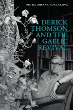 Derick Thomson and the Gaelic Revival