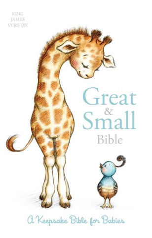 KJV Great and Small Bible, Hardcover: A Keepsake Bible for Babies