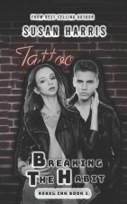 Breaking the Habit: Rebel Ink Book 1
