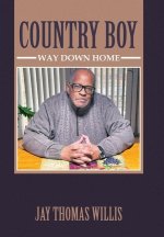 Country Boy: Way Down Home