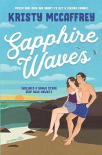 Sapphire Waves: A Second-Chance Romance