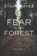 Fear in the Forest: Volume 7