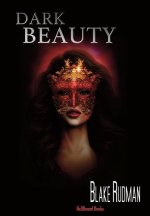 Dark Beauty