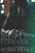 Somebody's Forever