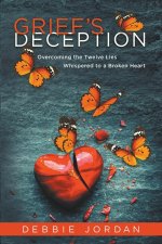 Grief's Deception