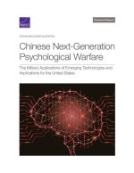 Chinese Next-Generation Psychological Warfare: The Military Applications of Emerging Technologies and Implications for the United States