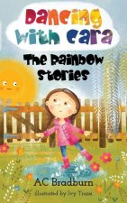 Dancing with Cara - The Rainbow Stories