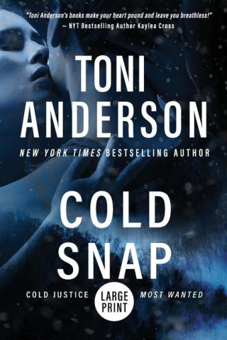 Cold Snap: Large Print