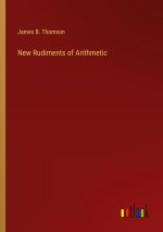 New Rudiments of Arithmetic