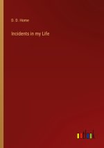 Incidents in my Life