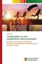 Compartilhar ou n?o compartilhar dados pessoais?