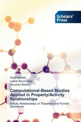 Computational-Based Studies Applied in Property/Activity Relationships