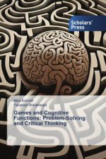 Games and Cognitive Functions: Problem-Solving and Critical Thinking