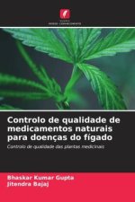 Controlo de qualidade de medicamentos naturais para doenças do fígado