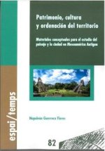Patrimonio, cultura y ordenación del territorio
