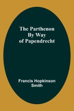 The Parthenon By Way Of Papendrecht