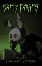 Gritty Frights