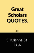 Great Scholars Quotes
