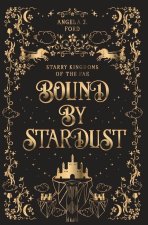 Bound by Stardust