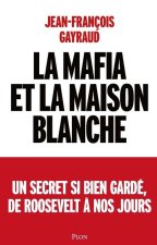 La mafia à la Maison Blanche