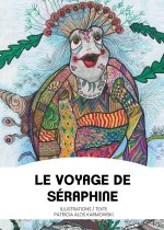 Le voyage de Séraphine