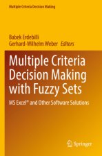 Multiple Criteria Decision Making with Fuzzy Sets