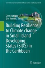 Building Resilience to Climate change in Small Island Developing States (SIDS) in the Caribbean