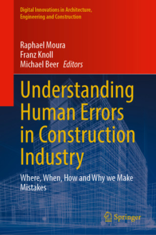 Understanding Human Errors in Construction Industry
