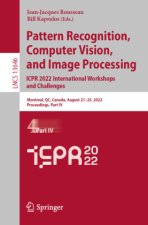 Pattern Recognition, Computer Vision, and Image Processing. ICPR 2022 International Workshops and Challenges