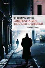 Griefenhagen und der Zauberer