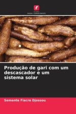 Produç?o de gari com um descascador e um sistema solar