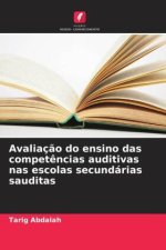Avaliaç?o do ensino das compet?ncias auditivas nas escolas secundárias sauditas