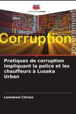 Pratiques de corruption impliquant la police et les chauffeurs ? Lusaka Urban