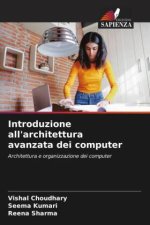 Introduzione all'architettura avanzata dei computer