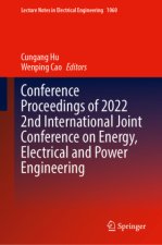 Conference Proceedings of 2022 2nd International Joint Conference on Energy, Electrical and Power Engineering