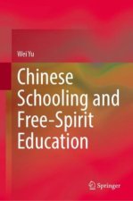 Chinese Schooling and Free-Spirit Education