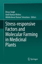 Stress-responsive factors and molecular farming in medicinal plants