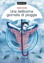 bellissima giornata di pioggia