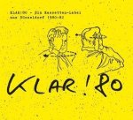 Klar!80-Ein Kassetten-Label aus Düsseldorf 1980-