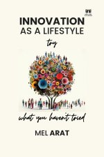 Innovation as a Lifestyle  Try what you haven't tried