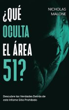 ?Qué Oculta el Área 51?