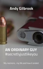 AN ORDINARY GUY  #secretlyjustlikeyou