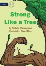 Strong Like A Tree - UPDATED