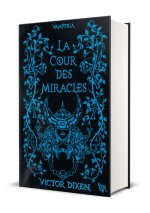 Vampyria - Livre 2 La Cour des Miracles - Édition collector