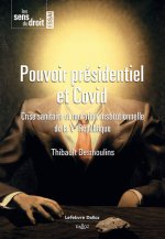 Gestion de la pandémie de Covid-19 par le pouvoir exécutif - Conséquences sur la nature du pouvoir p