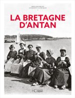 La Bretagne d'antan - Nouvelle édition