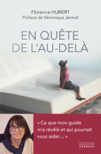 En quête de l'au-delà - Ce que vingt ans de pratique m'ont appris