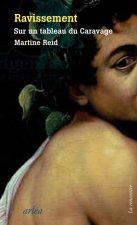 Ravissement - Sur un tableau du Caravage