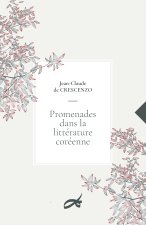 PROMENADES DANS LA LITTERATURE COREENNE