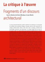La critique à l'oeuvre. Fragment d'un discours